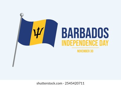 Ilustração vetorial do cartaz do Dia da Independência de Barbados. Bandeira de Barbados em um ícone de polo. Símbolo da bandeira de barbadense agitando. Modelo para plano de fundo, banner, cartão. 30 de novembro todos os anos. Dia importante