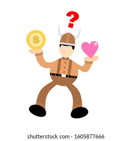 barbarian viking choose dollar money and love heart cartoon doodle flat design style vector illustration