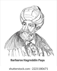 Barbaros Hayreddin Paşa  hand drawing vector illustration 