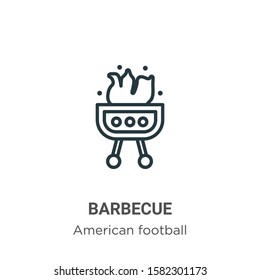 Barbecue outline vector icon. Thin line black barbecue icon, flat vector simple element illustration from editable american football concept isolated on white background