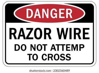 Barbed and razor wire warning sign and labels