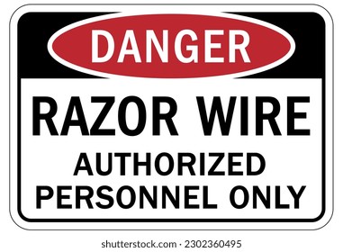 Barbed and razor wire warning sign and labels