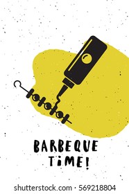 Barbeque time . Lettering poster.  Barbeque and ketchup silhouettes.