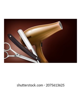 Barber Shop Equipment Promotion Banner Vector. Electric Hair Dryer, Scissors And Retro Razor Blade For utting, Shaving And Hairstyle On Advertising Poster. Style Concept Template Illustration