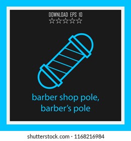 barber shop pole, barber’s pole vector icon