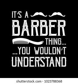 Barber Shop Saying and Quotes. 100% vector best for t shirt clothing poster sticker and other.