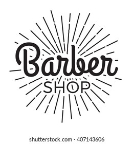 Barber Shop Typographic Hipster Badge Label. With lighting rays. For barbery signage, salon prints and beauty fashion poster stamps