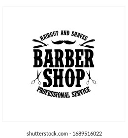 Barber shop vector, icon and logo. Black and White. Vintage poster for barber shop. Retro print for Haircut's salon, T-shirt, typography.