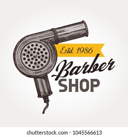 Barber shop vector sketch emblem. Engraving vintage label or badges with classic vintage retro hair dryer and typography