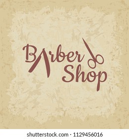 Barber shop vector vintage label, badge, or emblem on vintage background.