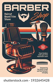 Barber shop vector vintage poster with armchair and classic equipment shaving brush and razor blade for men haircutting, trim and beard shave. Retro advertising card for gentlemen barbershop service