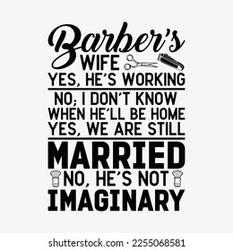 Barber Wife Funny Amazing Wives funny t-shirt design