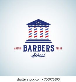 Barbers School Abstract Vector Sign, Emblem or Logo Template. Education Building with Columns out of Poles and Scissors on the Roof. Retro Typography. Isolated.