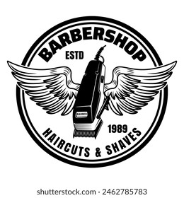 Barbershop emblem, label, badge or logo, hair clipper with wings illustration isolated on white