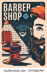 Barbershop retro poster with man beard and mustaches, vector. Barber shop vintage poster or sign with barber chair for beard shaving, mustaches trimming and gentleman or hipster haircut