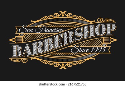 Barbershop vintage sign, barber shop antique vector label for gentleman hair salon. Barbershop retro old badge design for beard and mustache shave or barber shop hairdresser banner