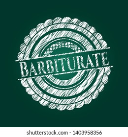Barbiturate chalk emblem written on a blackboard. Vector Illustration. Detailed.