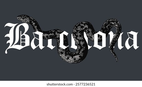 Barcelona city slogan with snake urban design for t shirt, poster, streetwear, urban design, hoodie and other uses