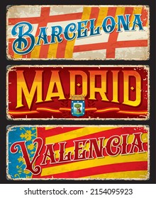 Barcelona, Madrid, Valencia spanish city travel stickers and plates. European vacation journey vector postcard or tin signs, Spain cities banners or stickers with flags, typography and Coat of Arms