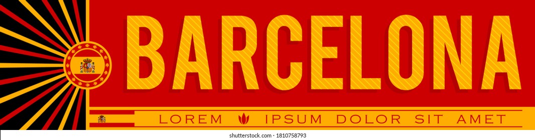 Barcelona Spain Banner design, typographic vector illustration, Spanish Flag colors.