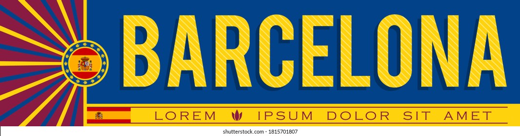 Barcelona Spain Banner design. Typographic vector illustration, Spanish Flag colors.