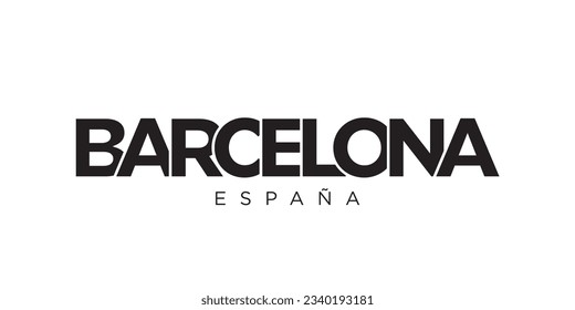 Barcelona in the Spain emblem for print and web. Design features geometric style, vector illustration with bold typography in modern font. Graphic slogan lettering isolated on white background.