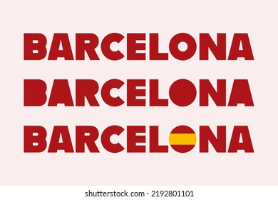 Barcelona Spain, Typography Designs Isolated Vector. Group of Barcelona Catalonia Text Banner Signs, For T-shirts, Posters, Postcards and More.