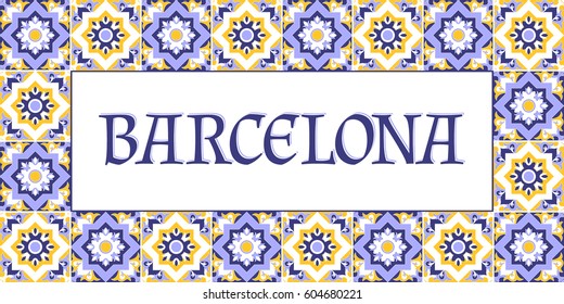 Barcelona travel banner vector. Tourism typography design with tiles pattern frame. 