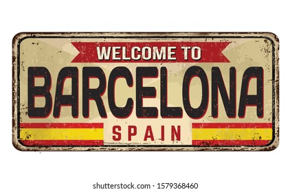 Barcelona vintage rusty metal sign on a white background, vector illustration