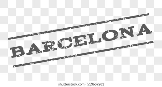 Barcelona watermark stamp. Text caption between parallel lines with grunge design style. Rubber seal stamp with scratched texture. Vector grey color ink imprint on a chess transparent background.