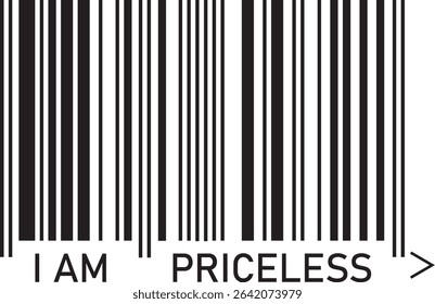 barcode black vector illustration, bar code I am priceless funny slogan	