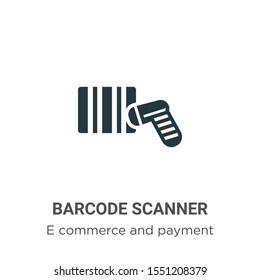 Barcode scanner vector icon on white background. Flat vector barcode scanner icon symbol sign from modern e commerce collection for mobile concept and web apps design.