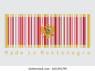 Barcode set the color of Montenegro flag. A red field surrounded by a golden border; charged with the Coat of Arms at the centre. text: Made in Montenegro. Concept of sale or business.
