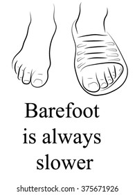 barefoot and shod human foot,Barefoot is always slower