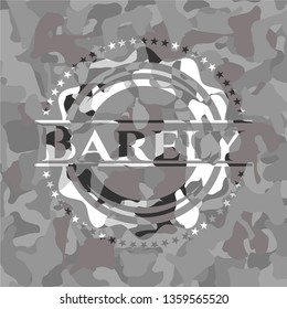 Barely written on a grey camouflage texture