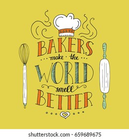 BARERS MAKE THE WORLD SMELL BETTER. Trendy handwritten illustration for t-shirt design, notebook cover, poster for bakery shop and cafe. Vector.