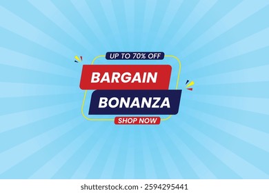 Bargain Bonanza! Perfect for banners, labels, posters, and social media promotions. Bold typography, eye-catching design, and customizable text to attract attention and maximize sales.