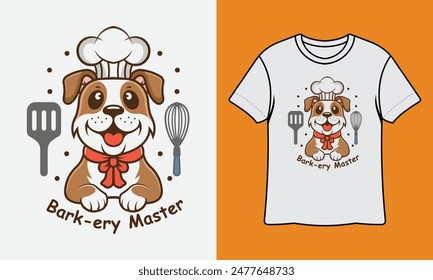 Bark Ery Master Chef Dog Ready To Print T Shirt Design, Wall Art, Mug, Sticker, Banner, Tee, Hoodie, Vector, Illustration