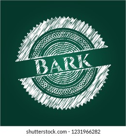 Bark written with chalkboard texture