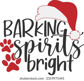 Barking Spirits Bright - Christmas Dog