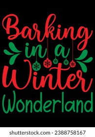 Barking in a winter wonderland eps vector file for Cricut or silhouette. You can edit it with Adobe Illustrator and eps editor software.