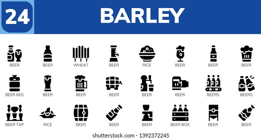 barley icon set. 24 filled barley icons.  Collection Of - Beer, Wheat, Rice, Beer keg, Beers, Beer tap, box