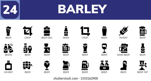 barley icon set. 24 filled barley icons.  Collection Of - Beer, Crop, Beer keg, Wheat, Beers, Dark beer, Whisky, tap icons