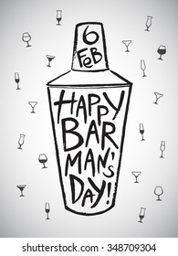 Barman's day vector illustration. Big brush drawn shaker with greetings and date. Hand drawn International Barman day card - shaker and pattern background with tiny doodle style cocktail glasses.