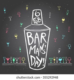 Barman's day vector illustration. Big chalk drawn shaker with letters and date. Hand drawn International Barman day card - shaker and pattern background with tiny doodle style cocktail glasses.