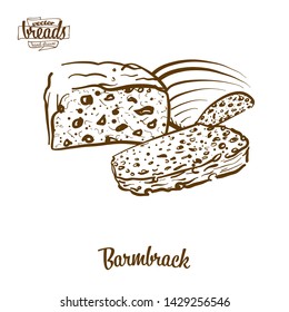 Barmbrack bread vector drawing. Food sketch of Yeast bread, usually known in Ireland. Bakery illustration series.
