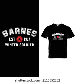 Barnes Est 1917 winter soldier, Typography Winter T-shirt Design.