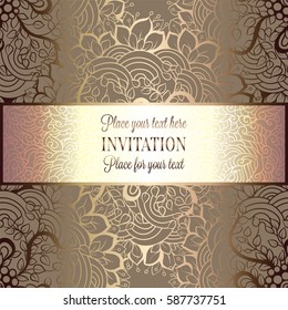 Baroque background with antique, luxury beige and metal gold vintage frame, victorian banner, damask intricate wallpaper ornaments, invitation card, baroque style booklet, lace decoration, textile.