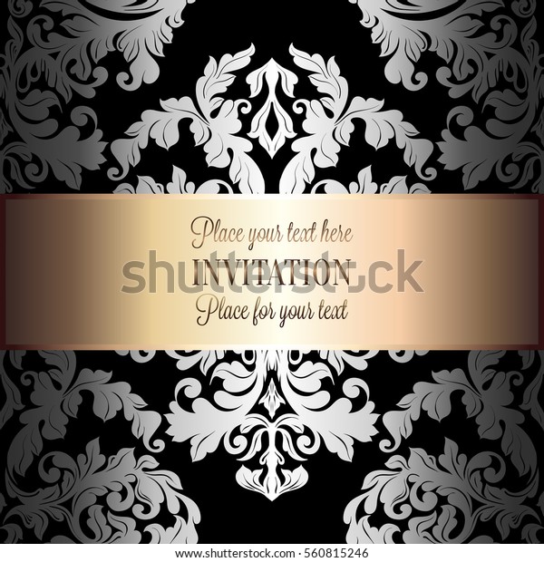 Baroque background with antique, luxury black,\
silver and gold vintage frame, victorian banner, damask floral\
wallpaper ornaments, invitation card, baroque style booklet,\
fashion pattern.