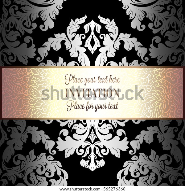 Baroque background with antique, luxury black,\
silver and gold vintage frame, victorian banner, damask floral\
wallpaper ornaments, invitation card, baroque style booklet,\
fashion pattern.